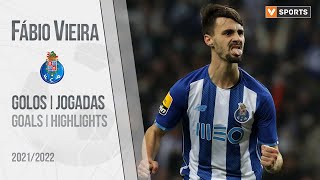 FÁBIO VIEIRA  FC Porto  Highlights 20212022 [upl. by Unity900]