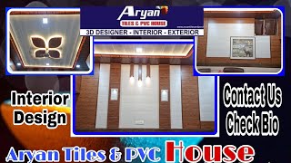 अपने घर को दे नया चेहरा Aryan Tiles amp PVC House Hisar के साथ  Interior designer PVC Bedroom [upl. by Roderigo798]