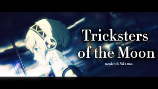 ORIGINAL Tricksters of the Moon  Ragakov ft MJA TRAN Persona 3 Reload AMV [upl. by Browne329]