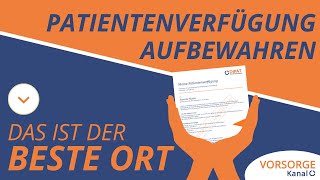 Patientenverfügung aufbewahren  Die ideale Lösung [upl. by Butterworth]