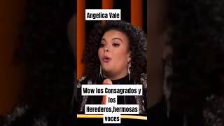 Angelica Valewow los consagrados y los Herederoshermosas voces shortviral viral [upl. by Niveb]