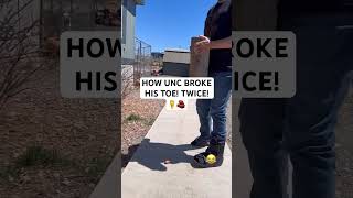 HOW UNC BROKE HIS TOE TWICE🦶🧱 [upl. by Ainehs]