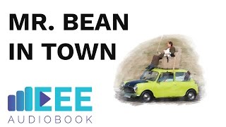 EEE Audiobook Mr Bean in Town [upl. by Esinned]