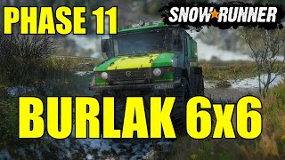 SNOWRUNNER  PHASE 11  BURLAK 6x6 [upl. by Herzen]