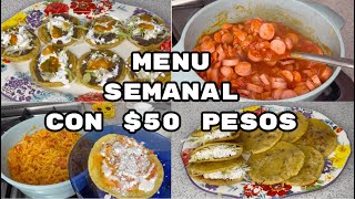 MENU SEMANAL CON 50 PESOS MAS BARATO IMPOSIBLEABI CEA [upl. by Abdella]