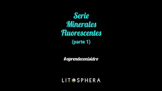 Minerales Fluorescentes parte 1 aprendeconisidro [upl. by Loresz]