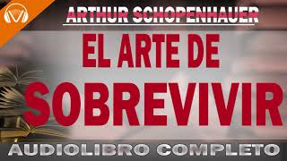 ARTHUR SCHOPENHAUER El arte de sobrevivir  Filosofia y Letras [upl. by Elbon]