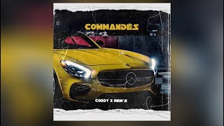 CODDY X REM’S  COMMANDES  Audio officiel [upl. by Annahsirhc]