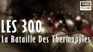 ⚔️ Les 300 La Bataille Des Thermopyles  Documentaire Histoire  Science Grand Format 2019 [upl. by Dang477]