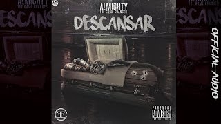 Almighty  Descansar Official Audio [upl. by Garges]