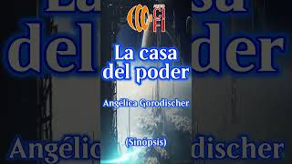 La casa del poder  Angélica Gorodischer Resumen [upl. by Lewes602]