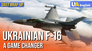 Ukrainian F16 A GameChanger Pilots Already Being Trained Daily Wrapup [upl. by Tolmann78]