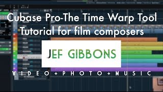 Cubase Pro Essentials for Film ComposersThe Time Warp Tool [upl. by Melanie]