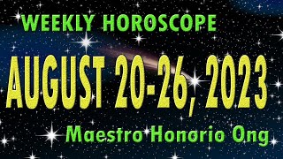 WEEKLY HOROSCOPE ✓ AUGUST 20 to 26 2023 PAMPASWERTENG HANDOG NGAYONG GHOST MONTH 👻 [upl. by Toni]