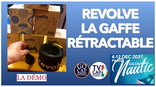 GAFFE RECTRACTABLE REVOLVE  Salon Nautique Paris 2021 [upl. by Luby162]