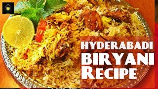 Hyderabadi Chicken Biryani Recipe By Chef Food Chicken Pulao An Authentic Step by Step Method [upl. by Acirretahs]