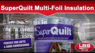 SuperQuilt MultiFoil Insulation Video [upl. by Anilehs627]