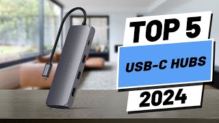 Top 5 BEST USB C Hubs in 2024 [upl. by Acinad]