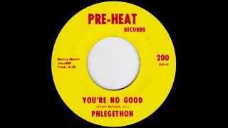 Phlegethon  Youre No Good 1970 [upl. by Brietta]