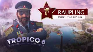 Tropico 6 Lobbyistico DLC  Stream ft Raupling DE [upl. by Nisen]