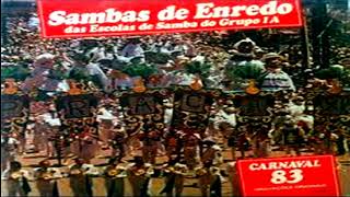 SAMBAS DE ENREDO 1983 RIO DE JANEIRO  GRUPO ESPECIAL 1A [upl. by Lysander]