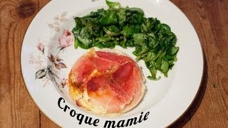 Recette du Croque Mamie par Mamy Monica [upl. by Kacey841]