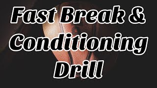 Basketball Fast Break amp Conditioning Drill [upl. by Valry]