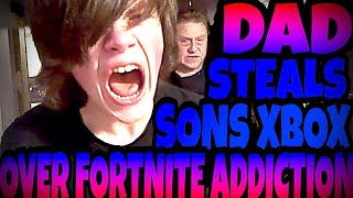 DAD STEALS SONS XBOX OVER FORTNITE ADDICTION [upl. by Auqenet353]