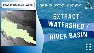 How to Extract Watershed or River Basin in ArcMap  Hydrological Analysis [upl. by Airemaj]