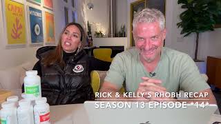 RHOBH RECAP EPISODE 14 with RICK amp KELLY [upl. by Sewoll882]