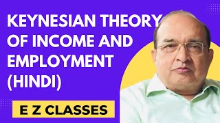 Keynesian Theory of Income and Employment HINDI [upl. by Helbonna]