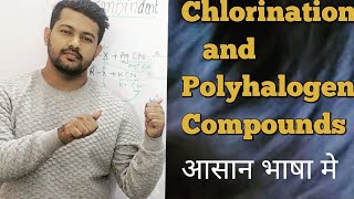 Chorination of methane and polyhalogen compounds  Haloalkanes and Haloarenes  Bharat Panchal [upl. by Auhsot391]