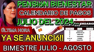 🚨¿Cuándo depositan la PENSIÓN BIENESTAR Calendario de PAGOS BIMESTRE JULIO  AGOSTO 2024💥 [upl. by Gabriele18]