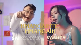 Hmangaihte Hmangaih  Sai Wannah ft Vashty [upl. by Ecylla]