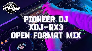 Pioneer DJ XDJRX3 OPEN FORMAT MIX [upl. by Fia]