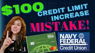 My 100 Credit Limit Increase Mistake with my Navy Federal Cash Rewards creditcard nfcu credit [upl. by Galligan]