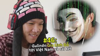 VINE 46 Gialinhdo tới Việt Nam và Cái Kết Buồn  Ping Lê [upl. by Nosnarb272]