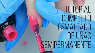 Cómo hacer uñas semipermanentes paso a paso [upl. by Aihsyak]