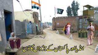 Last village on Pakistan India Border Whose Walls Are On The Zero Line [upl. by Mani]