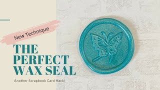 How to Create a Perfectly Rounded Wax Seal [upl. by Sharlene]