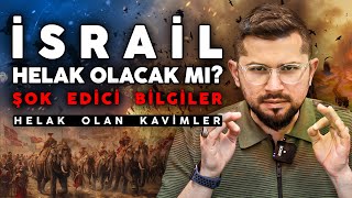 Helak Olan Kavimler  İsrail Helak Olacak Mı  Şok Edici Bilgiler [upl. by Akiam]