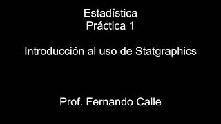 Práctica 1 Introducción a Statgraphics [upl. by Siulegroj]