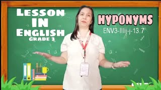 Grade 3 English Q3 Hyponyms What is hyponyms [upl. by Werdna424]