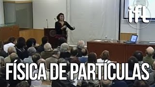 Física de Partículas el acelerador LHC y el bosón de Higgs María José Herrero [upl. by Yhtrod]