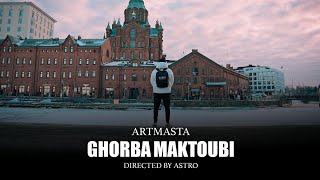 Artmasta  Ghorba Maktoubi Exclusive Music Video  حصريآ الغربة مكتوبي [upl. by Alida]