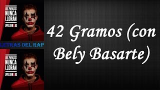 JPelirrojo  42 gramos con Bely Basarte Con Letra y Descarga [upl. by Aicelav]