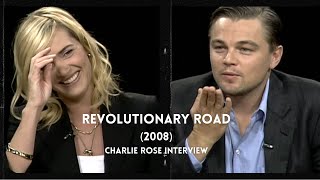 FULL Revolutionary Road Interview with Kate Winslet amp Leonardo DiCaprio  Charlie Rose [upl. by Jeri]