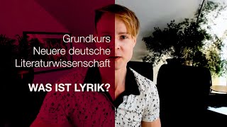 Was ist Lyrik  Grundkurs Neuere deutsche Literaturwissenschaft 44 [upl. by Gael882]