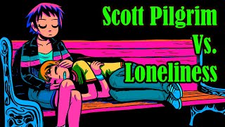 Scott Pilgrim vs Loneliness A Video Essay [upl. by Ahsiem315]