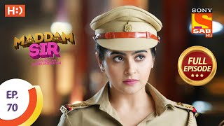 Maddam Sir  Ep 70  Full Episode  16th September 2020 [upl. by Baoj]